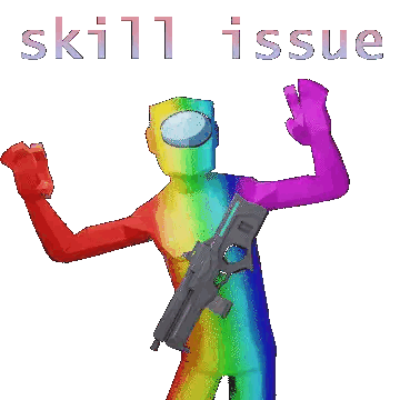 A Pixel Art Of A Rainbow Man Holding A Gun With The Words Skill Issue Written Above Him Sticker