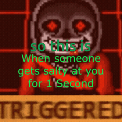 A Pixel Art Of A Skeleton With The Words So This Is When Someone Gets Salty At You For 1 Second GIF