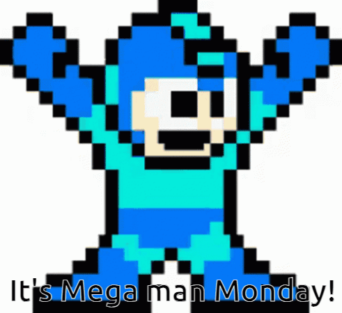 A Pixel Art Of Mega Man With The Words " It 'S Mega Man Monday " Below Him GIF