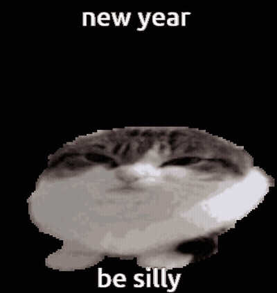 A Pixelated Image Of A Cat With The Words New Year Be Silly GIF
