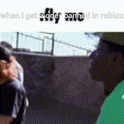 A Pixelated Image Of A Person Riding A Skateboard With The Words When I Get A Oder Banned In Roblox GIF