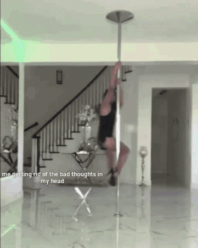 A Pole Dancer In A Black Dress Is Getting Rid Of The Bad Thoughts In My Head GIF