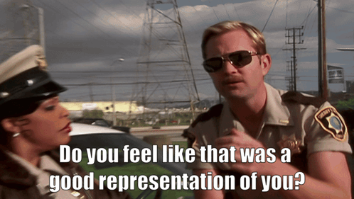 A Police Officer Talking To Another Police Officer With The Words Do You Feel Like That Was A Good Representation Of You GIF