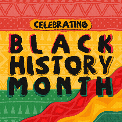 A Poster Celebrating Black History Month With A Colorful Background GIF