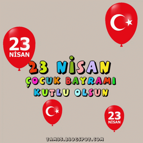 A Poster For 23 Nisan With Balloons And The Date GIF