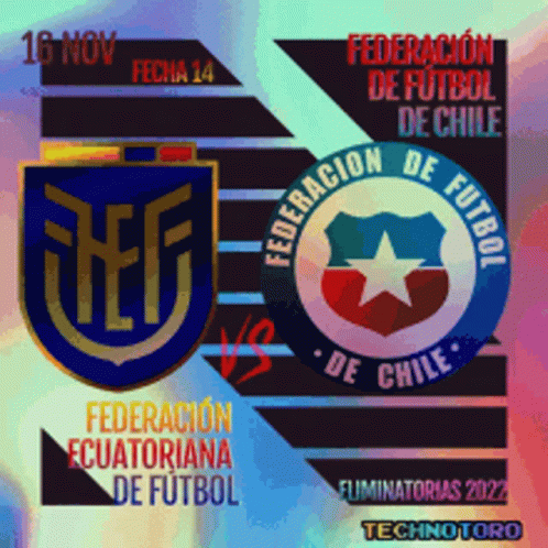 A Poster For A Soccer Match Between Federacion Ecuadoriana And Federacion De Chile GIF