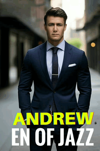 A Poster For Andrew En Of Jazz With A Man In A Blue Suit GIF