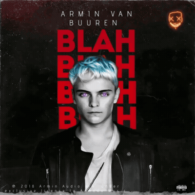 A Poster For Armin Van Buuren 'S Blah Blah Blah GIF