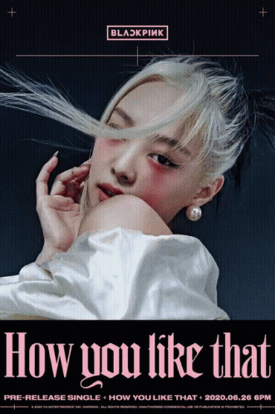 A Poster For Blackpink 'S How You Like That Single GIF
