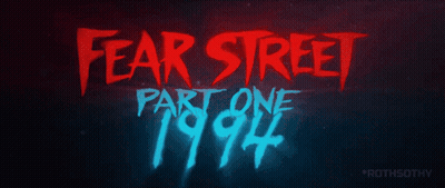 a poster for fear street part one 1994 written in red and blue