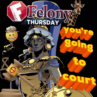 A Poster For Felony Thursday Shows A Judge Holding A Gavel GIF