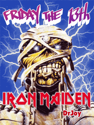 A Poster For Friday The 13Th Iron Maiden By Dr Joy GIF