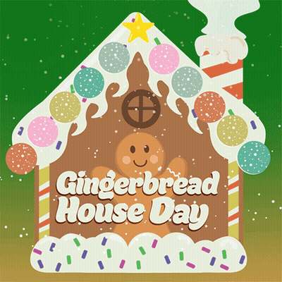 A Poster For Gingerbread House Day With A Gingerbread Man On Top GIF