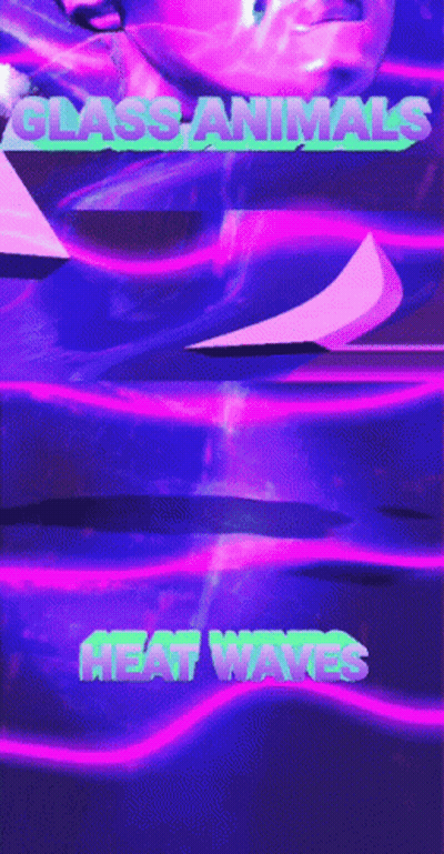 A Poster For Glass Animals Heat Waves Shows A Purple And Blue Background GIF