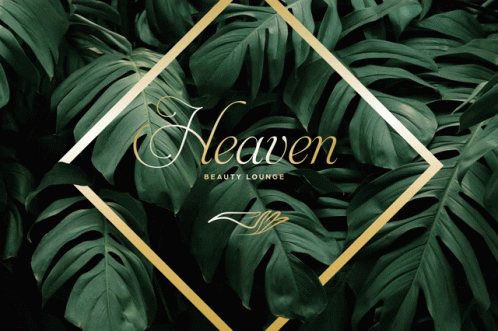 A Poster For Heaven Beauty Lounge With Green Leaves GIF