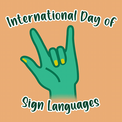 A Poster For International Day Of Sign Languages With A Green Hand Making A Rock Sign GIF