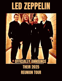 A Poster For Led Zeppelin Announces Their Reunion Tour In 2025 GIF