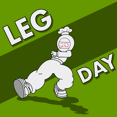 A Poster For Leg Day Shows A Cartoon Character GIF