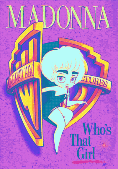 A Poster For Madonna 'S Who 'S That Girl Features A Cartoon Girl GIF