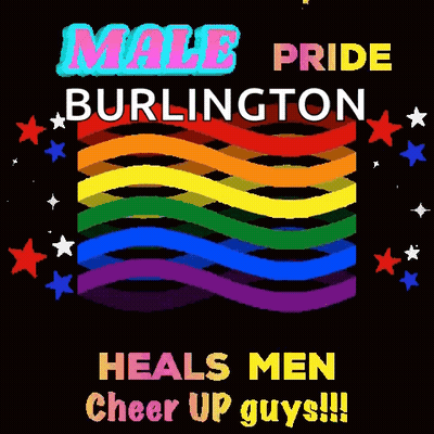 A Poster For Male Pride Burlington With A Rainbow Flag GIF