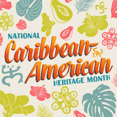 A Poster For National Caribbean American Heritage Month With Flowers And Leaves GIF
