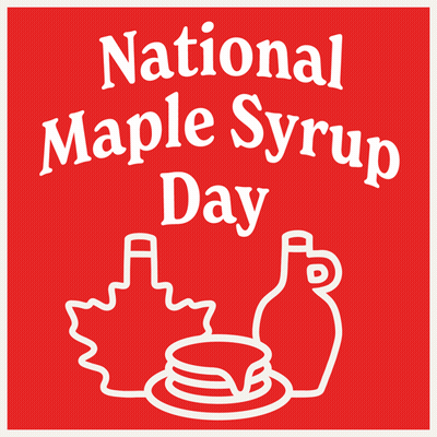 A Poster For National Maple Syrup Day With A Maple Leaf And Syrup GIF