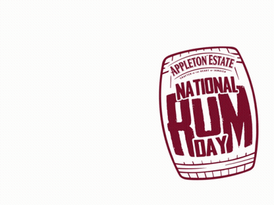 A Poster For National Rum Day With A Picture Of An Appleton Estate Rum Barrel GIF