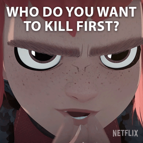 A Poster For Netflix Shows A Girl With Red Hair And The Words " Who Do You Want To Kill First " GIF