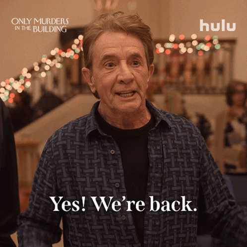 A Poster For Only Murders In The Building Shows An Older Man Saying Yes We 'Re Back GIF