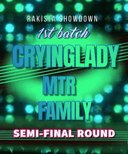 A Poster For Rakista Showdown 1St Batch Cryinglady Mtr Family Semi Final Round GIF