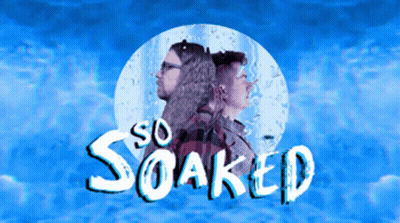 A Poster For So Soaked Shows A Man And A Woman Standing Next To Each Other GIF