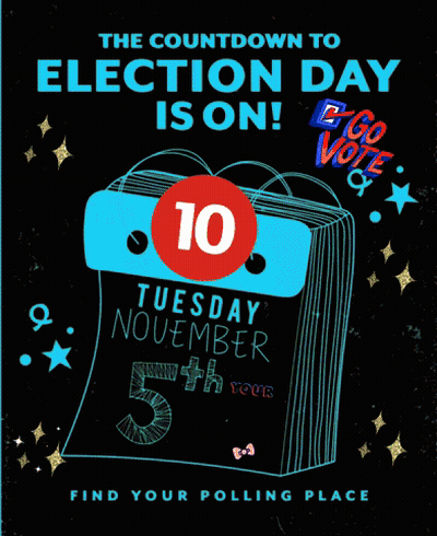 A Poster For The Countdown To Election Day Is On GIF