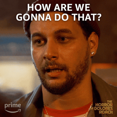 A Poster For The Horror Of Dolores Roach Shows A Man With A Beard Asking How Are We Gonna Do That GIF