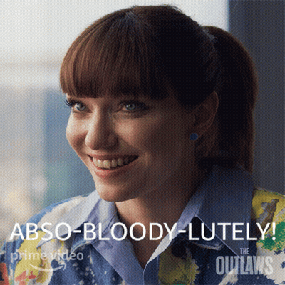 A Poster For The Outlaws Shows A Woman Smiling And The Words Abso-Bloody-Lutely GIF