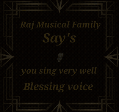 A Poster For The Raj Musical Family Says You Sing Very Well Blessing Voice GIF