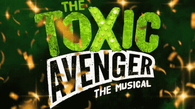 A Poster For The Toxic Avenger Musical GIF
