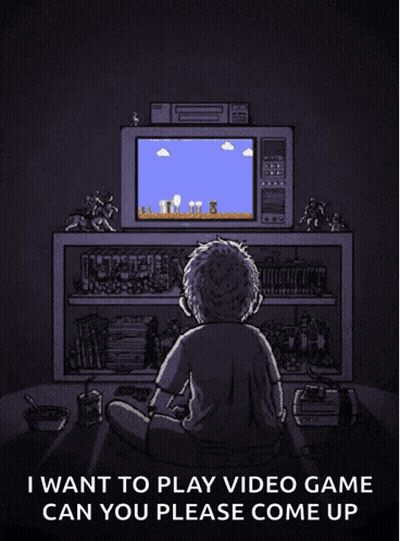 A Poster Of A Boy Playing A Video Game With The Words " I Want To Play Video Game Can You Please Come Up " At The Bottom GIF