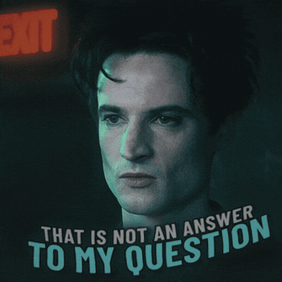 A Poster Of A Man With The Words " That Is Not An Answer To My Question " GIF