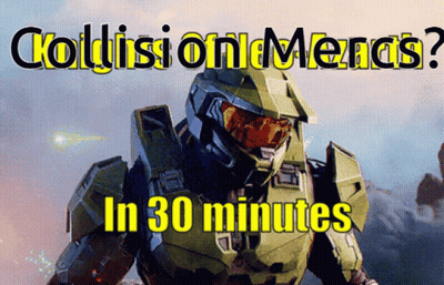 A Poster Of A Video Game Character With The Words " Collissi On Menas In 30 Minutes " GIF