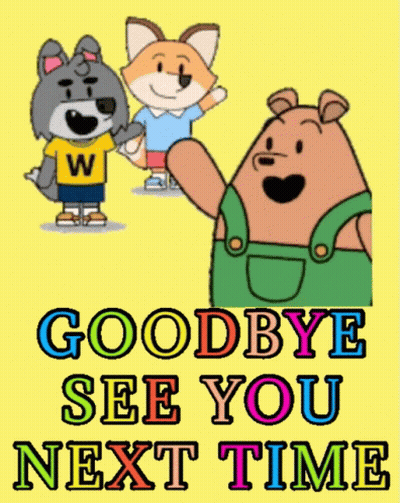 A Poster Says Goodbye See You Next Time GIF
