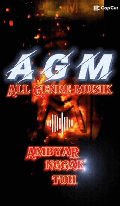A Poster That Says Agm All Genre Musik Ambyar Nggak Tuh On It GIF