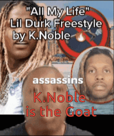 A Poster That Says " All My Life " Lil Durk Freestyle By K.noble Assassins K.noble Is The Goat GIF