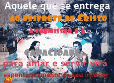 A Poster That Says Aquele Que Se Entrega Ao Destruito De Cristo GIF