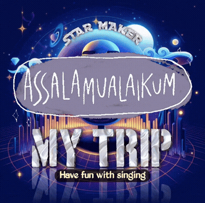 A Poster That Says ' Assalamualaikum My Trip Have Fun With Singing ' On It GIF