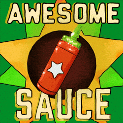 A Poster That Says Awesome Sauce With A Bottle Of Ketchup GIF