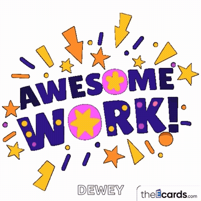A Poster That Says Awesome Work With Stars And Sprinkles GIF