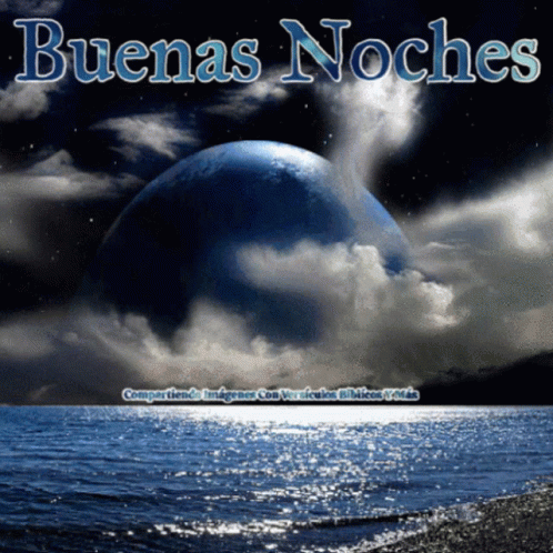 A Poster That Says Buenas Noches In Blue GIF