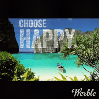 A Poster That Says Choose Happy With A Picture Of A Beach GIF