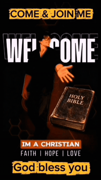 A Poster That Says Come & Join Me Welcome I M A Christian Faith Hope I Love God Bless You GIF