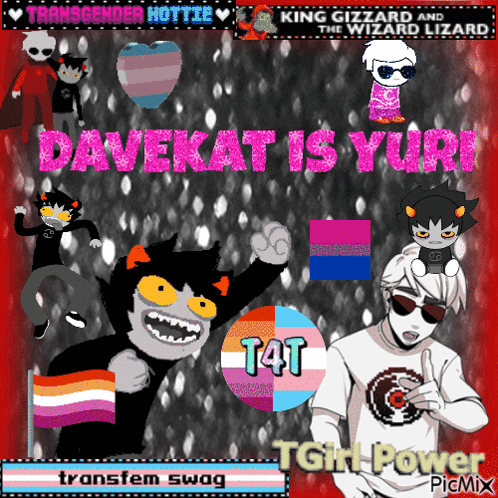 A Poster That Says Davekat Is Yuri With T4t On It GIF